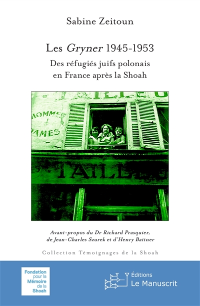 Les Gryner 1945-1953 : des réfugiés juifs polonais en France après la Shoah