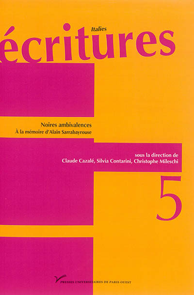 Ecritures, n° 5. Noires ambivalences : à la mémoire d'Alain Sarrabayrouse