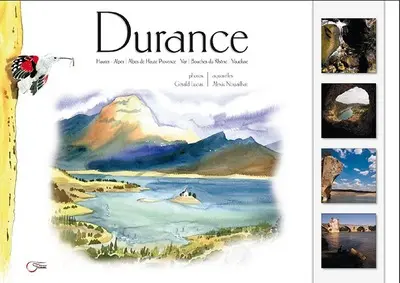 Durance : Hautes-Alpes, Alpes-de-Haute-Provence, Var, Bouches-du-Rhône, Vaucluse