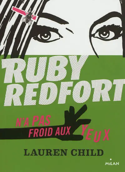 Ruby Redfort n'a pas froid aux yeux