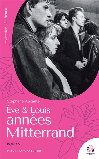 Eve et Louis, années Mitterrand