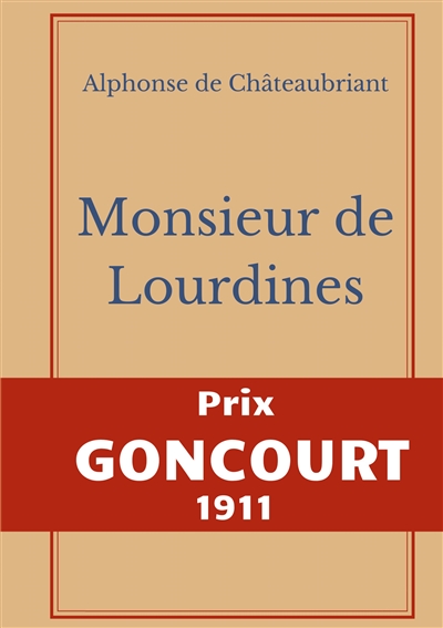 Monsieur des Lourdines :...