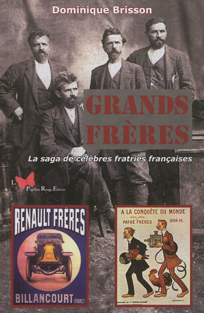 Grands frères : la saga de célèbres fratries françaises