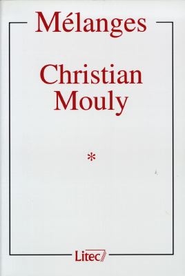 Mélanges Christian Mouly