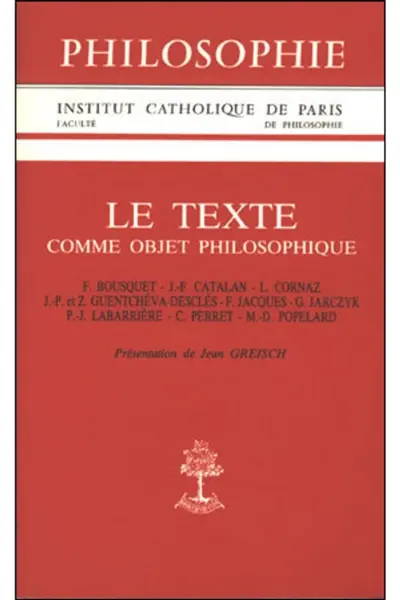 Le Texte comme objet philosophique