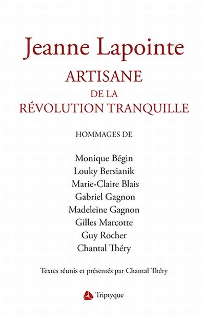 Jeanne Lapointe : artisane de la Révolution tranquille