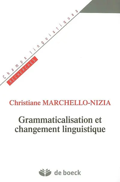 Grammaticalisation et changement linguistique