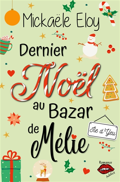 Dernier Noël au Bazar de Mélie : Une romance de Noël tout en douceur