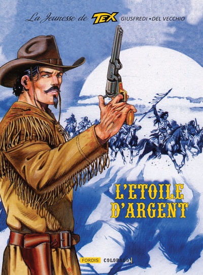La jeunesse de Tex. Vol. 6. L'étoile d'argent