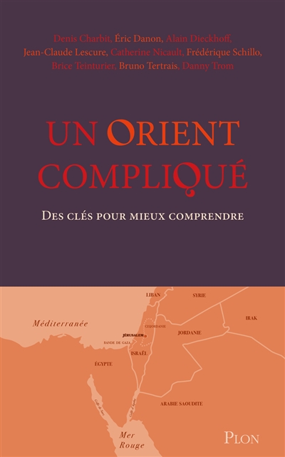 Un Orient compliqué : des...