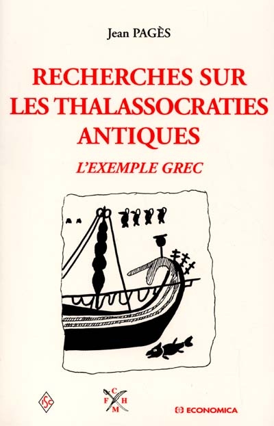 Recherches sur les thalassocraties antiques : l'exemple grec