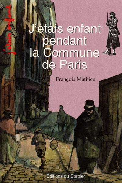 J'étais enfant pendant la Commune de Paris