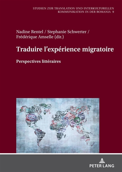 Traduire l'expérience migratoire : perspectives littéraires