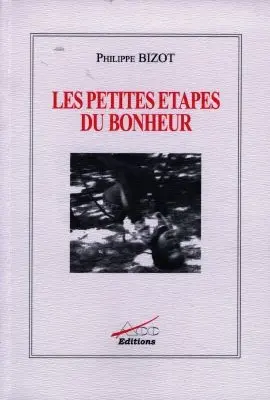 Les petites étapes du bonheur