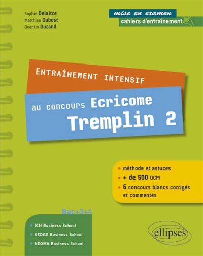 Entraînement intensif au concours Ecricome Tremplin 2 : bac +3 +4