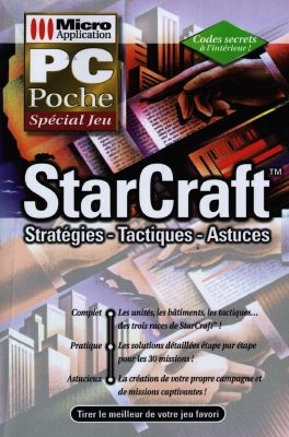 Starcraft : stratégies, tactiques, astuces
