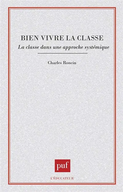 Bien vivre la classe