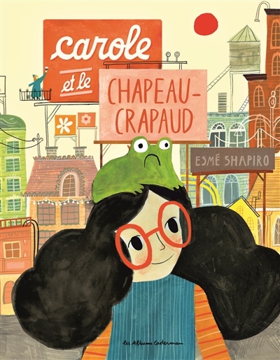 carole et le chapeau-crapaud