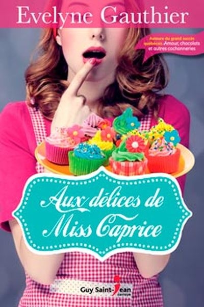 Aux délices de Miss Caprice