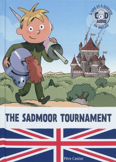 William little knight. Vol. 1. The sadmoor tournament