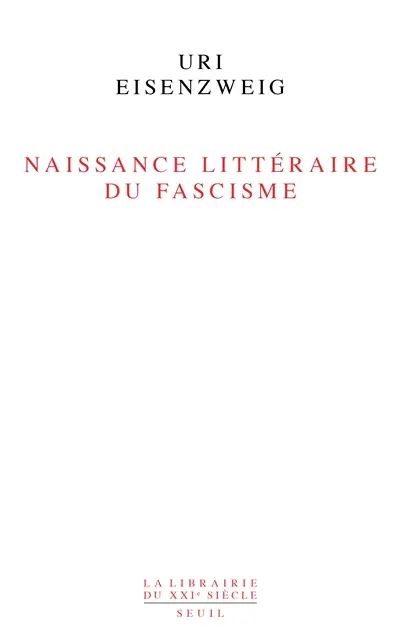 Naissance littéraire du fascisme