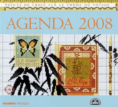 Agenda 2008 : grilles de point de croix sur le thème du voyage