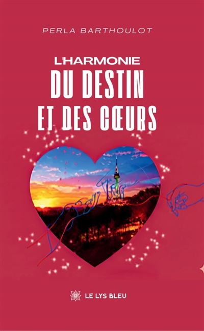 L'harmonie du destin et des...