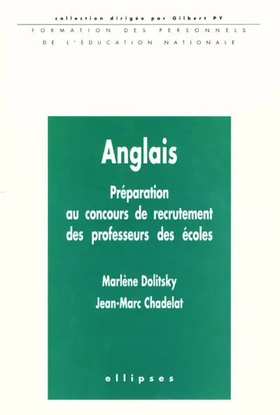 Anglais : préparation au concours de recrutement des professeurs des écoles
