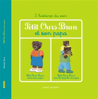 Petit Ours Brun et son papa
