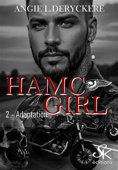 HAMC girl. Vol. 2. Adaptation