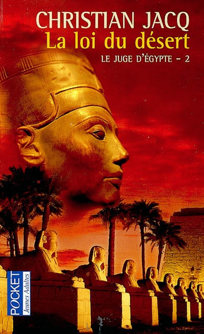 Le juge d'Egypte. Vol. 2. La loi du désert