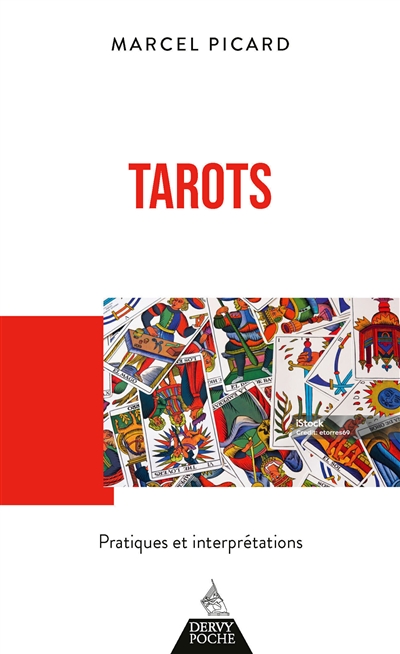 Tarots : pratiques et interprétations