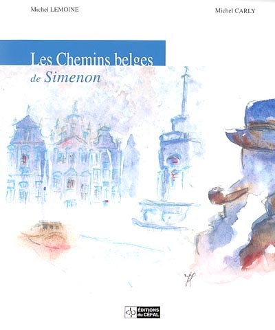 Les chemins belges de Simenon