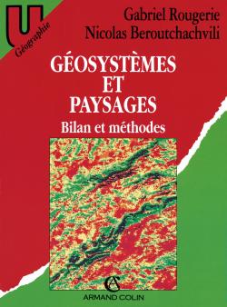 Géosystèmes et paysages : bilan et méthodes
