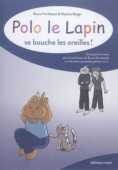 Polo le lapin. Se bouche les oreilles !