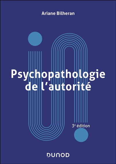 Psychopathologie de l'autorité