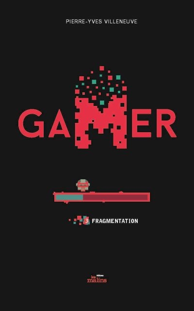 Gamer. Vol. 3. Fragmentation