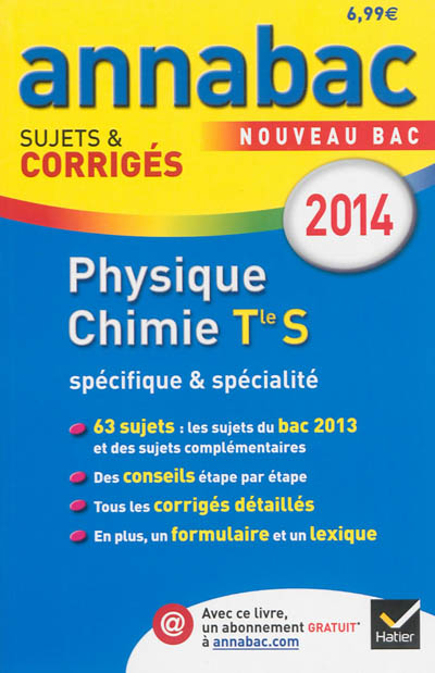 Physique chimie terminale S, spécifique & spécialité : nouveau bac 2014