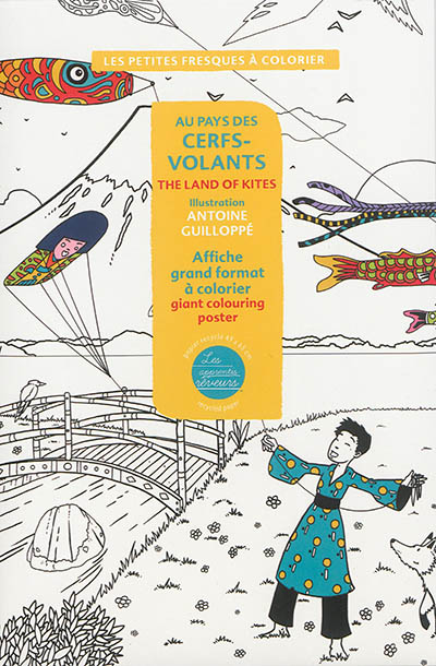 Au pays des cerfs-volants : affiche grand format à colorier. The land of kites : giant colouring poster