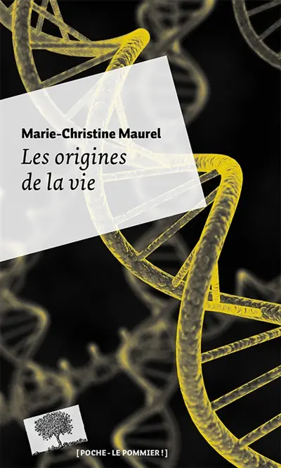 Les origines de la vie