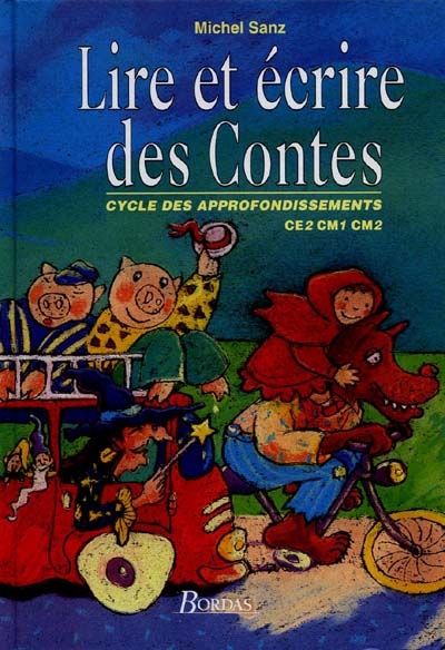 Lire et écrire des contes , cycle des appronfondissement