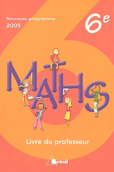 Maths 6e : livre du professeur