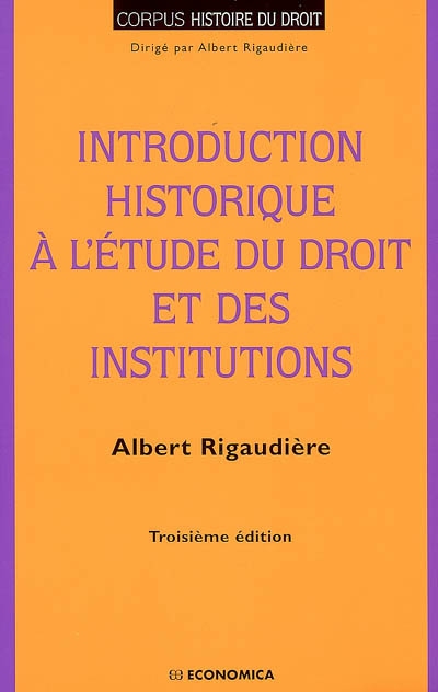 Introduction historique à l'étude du droit et des institutions