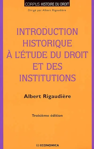 Introduction historique à l'étude du droit et des institutions