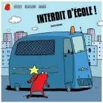 Petit crapaud rouge. Vol. 1. Interdit d'école !