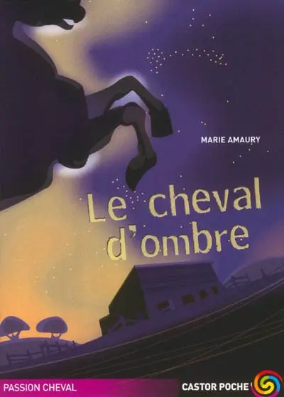 Le cheval d'ombre