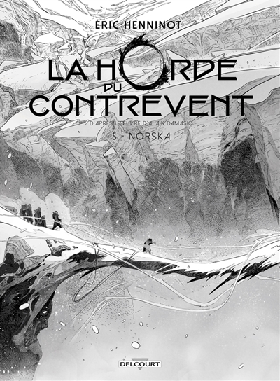 La horde du contrevent....
