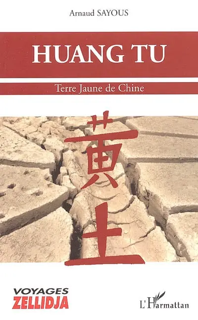 Huang Tu : terre jaune de Chine