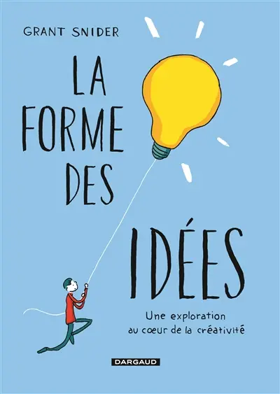 La forme des idées : une exploration au coeur de la créativité