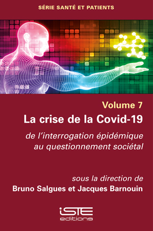 La crise de la Covid-19 : de l'interrogation épidémique au questionnement sociétal